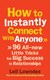 How to instantly connect with anyone by Leil Lowndes