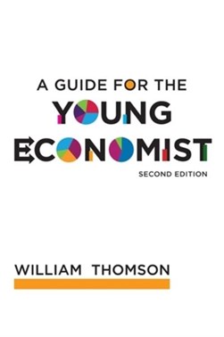 A guide for the young economist by William Thomson