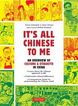 It's All Chinese To Me by Pierre Ostrowski
