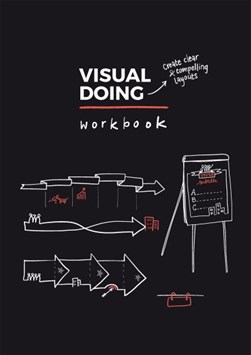 Visual Doing Workbook by Willemien Brand