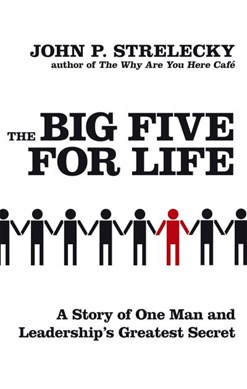 The big five for life by John P. Strelecky