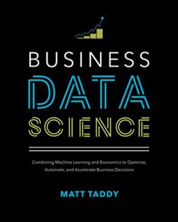 Business data science by Matt Taddy