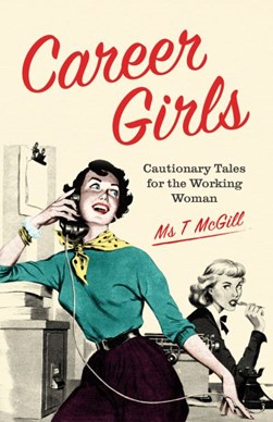 Career Girls H/B by T. McGill