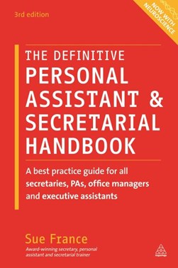 The definitive personal assistant & secretarial handbook by Sue France