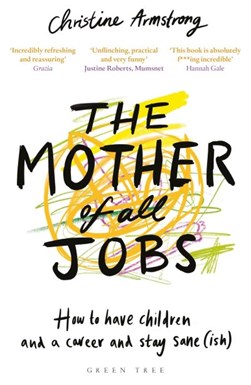 Mother Of All Jobs P/B by Christine Armstrong