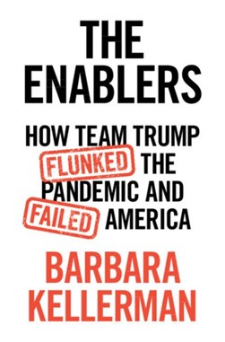 The enablers by Barbara Kellerman