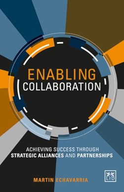 Enabling collaboration by Martin Echavarria