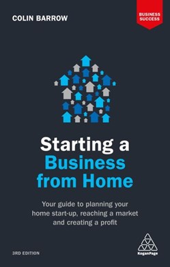 Starting a business from home by Colin Barrow