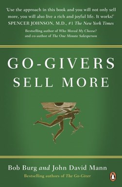Go-givers sell more by Bob Burg