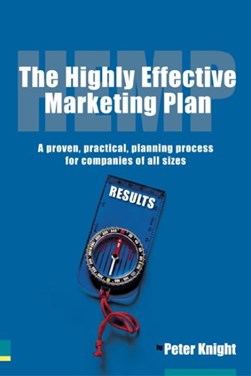 The highly effective marketing plan by Peter Knight