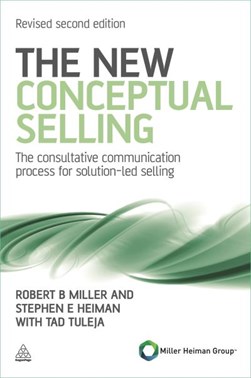 The new conceptual selling by Robert B. Miller