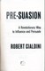 Pre Suasion P/B by Robert B. Cialdini