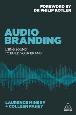 Audio branding by Laurence Minsky