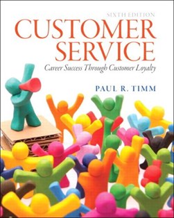 Customer service by Paul R. Timm