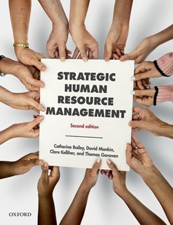 Strategic human resource management by Catherine Bailey