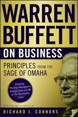 Warren Buffett on business by Richard J. Connors