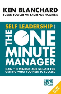 Self Leadership And The One Minute Manager P/B by Kenneth H. Blanchard