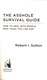 Asshole Survival Guide P/B by Robert I. Sutton