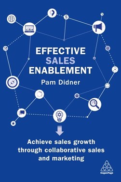 Effective sales enablement by Pam Didner
