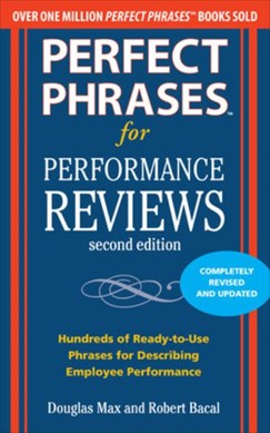 Perfect phrases for performance reviews by Douglas Max