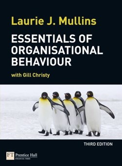 Essentials of organisational behaviour by Laurie J. Mullins