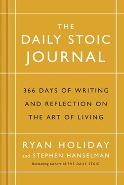 The daily stoic journal by Ryan Holiday