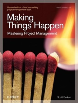 Making things happen by Scott Berkun