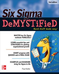Six sigma demystified by Paul A. Keller