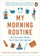 My Morning Routine P/B by Benjamin Spall