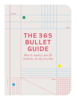The 365 bullet guide by Zennor Compton