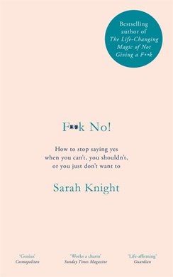 F**k no! by Sarah Knight