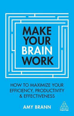 Make your brain work by Amy Brann