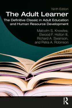The adult learner by Malcolm S. Knowles
