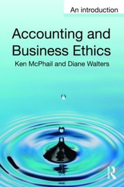 Accounting and business ethics by Ken McPhail