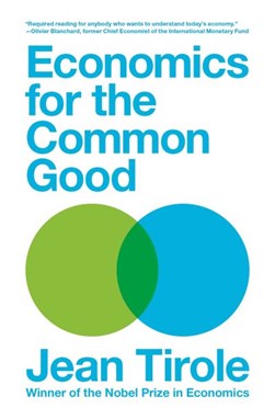 Economics for the common good by Jean Tirole