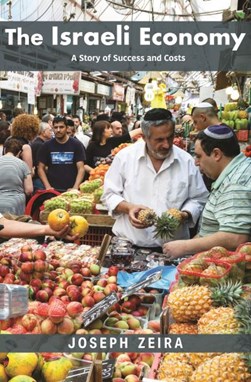 The Israeli economy by Joseph Zeira