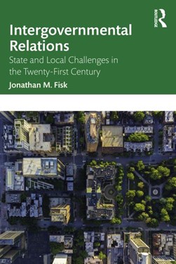 Intergovernmental relations by Jonathan M. Fisk