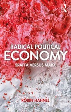 Radical political economy by Robin Hahnel