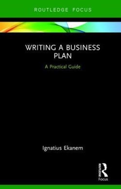 Writing a business plan by Ignatius Ekanem