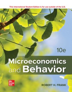 ISE Microeconomics and Behavior by Robert Frank