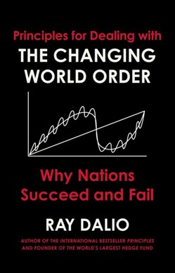 Changing World Order H/B by Ray Dalio