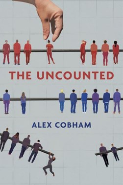The uncounted by Alex Cobham