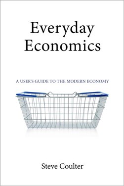 Everyday economics by Steve Coulter