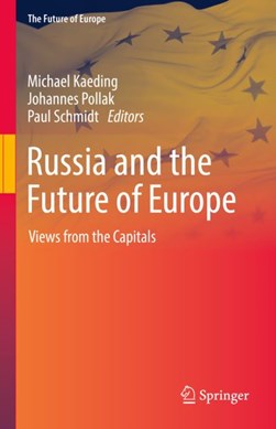 Russia and the future of Europe by Michael Kaeding