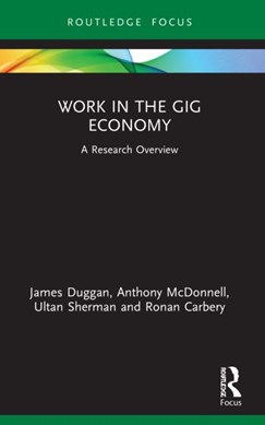 Work in the gig economy by James Duggan