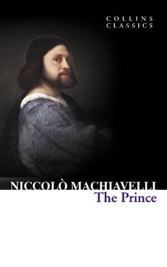 Prince P/b (Collins Classics) by Niccolò Machiavelli