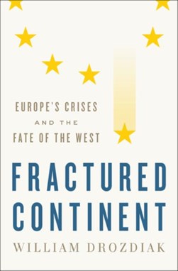 Fractured continent by William Drozdiak