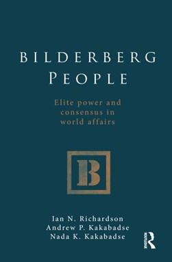 Bilderberg people by Ian Richardson