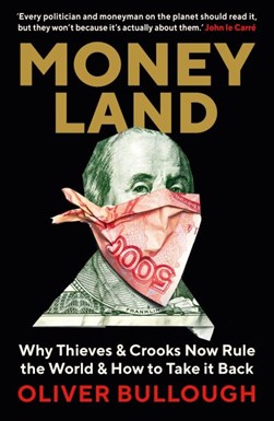 Moneyland P/B by Oliver Bullough