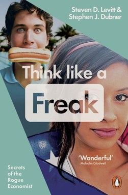Think Like a Freak  P/B by Steven D. Levitt